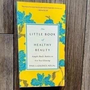 The Little Book of Healthy Beauty Paperback ~ Natural Beauty Book Tips